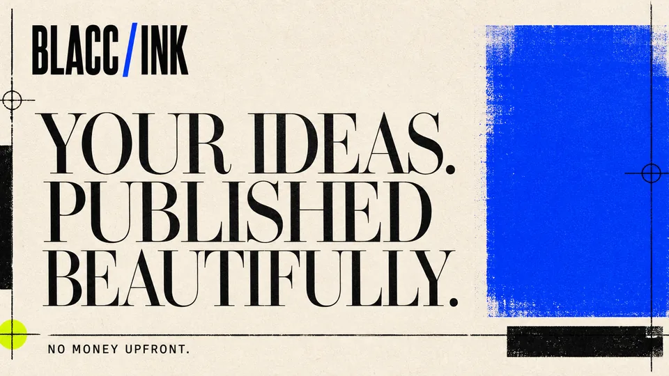 Blaccink — Your ideas, published beautifully.